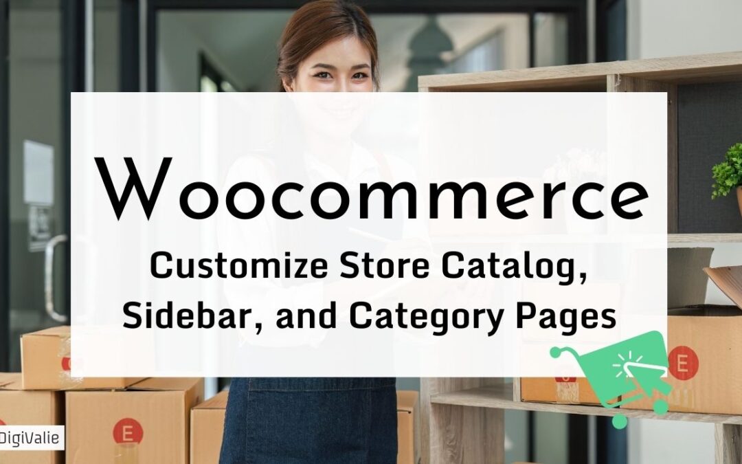 Customize Store Catalog, Sidebar, and Category Pages