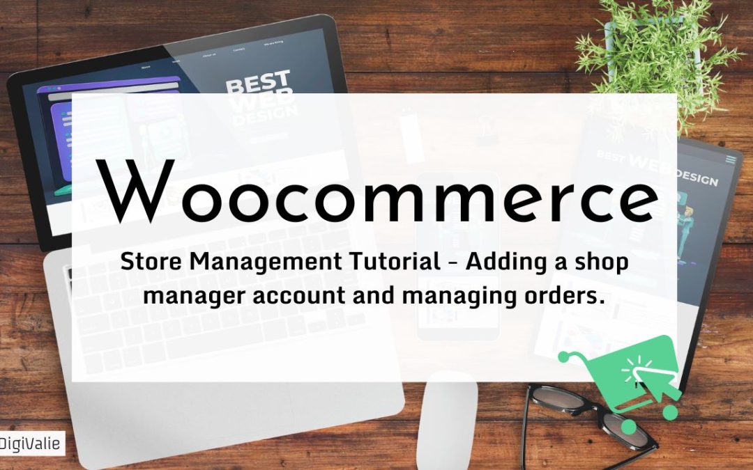 Store Management Tutorial – Adding a shop manager account and managing orders.